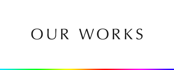 OUR WORKS